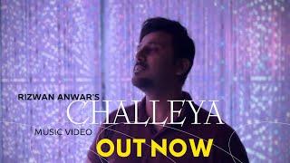 Challeya  Rizwan Anwar  Official Music Video 2024