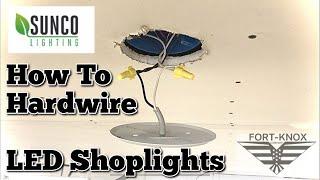 How To Hardwire LED Shop Lights  Sunco LED lights 4ft from Amazon  Easy Simple Garage Hardwire