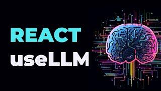 useLLM un hook para React y Modelos de Inteligencia artificial