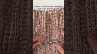 Chaleco de Verano Private a dos agujas #diy #dosagujas #knitting #chalecodosagujas #patrones