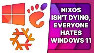 NixOS isnt dying GNOME funding issues Windows 11 loses users Linux & Open Source News