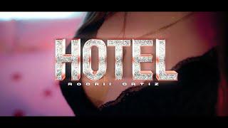 Rodrii Ortiz - HOTEL Video Oficial