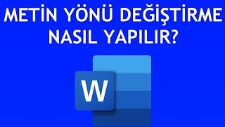 Microsoft Word Metin Yönü Değiştirme Nasıl Yapılır?