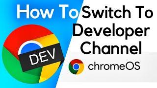 How to Change your Chrome OS channels & Get Unreleased Features  Switch Between Stable Beta or Dev