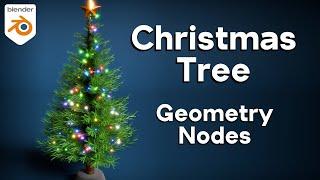 Creating a Christmas Tree using Geometry Nodes  Blender Tutorial