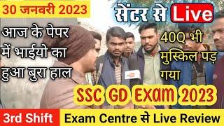 SSC GD EXAM ANALYSIS 30 JANUARY 3rd SHIFT LIVE  SSC GD exam review 30 January 3rd shift live