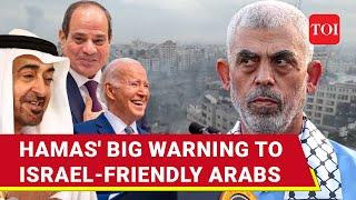 New Hamas Chiefs Direct Warning To Arab Nations Friendly With Israel & U.S. On Gaza  Yahya Sinwar