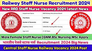 Railway Staff Nurse Vacancy 2024RRB Staff Nurse VacancyStaff Nurse VacancyRailway Nursing Vacancy