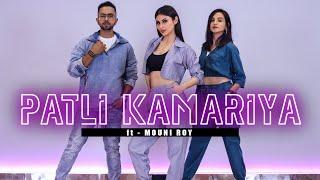 PATLI KAMARIYA  Ft. Mouni Roy  Tejas Dhoke & Ishpreet Dang  Dancefit Live