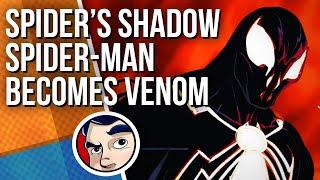 Spiders Shadow Spider-Man Becomes Venom? - Full Story  Comicstorian