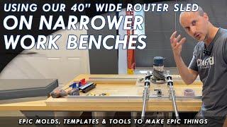 Using The Crafted Elements Router Sled With A Narrow Workbench Or Table Top