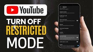 How to Turn Off Restricted Mode on YouTube Mobile - iPhone & Android