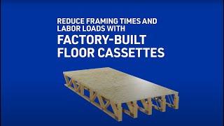 Reduce Framing Times with Floor Cassettes - MiTek