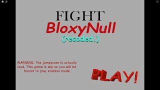 Fighting BloxyNULL - Fight BloxyNull Recoded dev testing