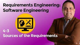 4-3 Sources of the Requirements