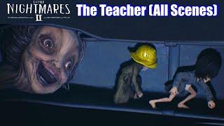 Little Nightmares 2 - The Teacher All Scenes HD 1080p60 PC