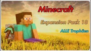 ALLE Trophäen im EXPANSION PACK 18 - Minecraft Ps4Easy GuideGerman