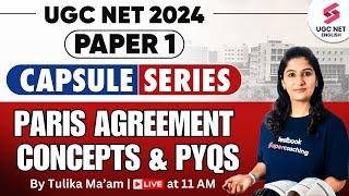UGC NET 2024 Paper 1  Paris Agreement Concepts & PYQs  All Most Important PYQs   Tulika Mam