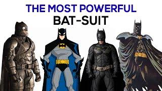 The Most Powerful Batsuit ?