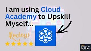 I am using Cloud Academy Platform to Upskill ⬆️  Cloud Academy #AWSCommunityBuilders #AWSCommunity