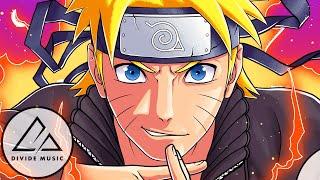 NARUTO SONG  Fire Within  Divide Music Naruto Shippuden