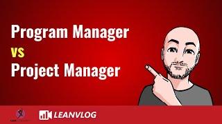 Program Manager vs Project Manager  The differences explained