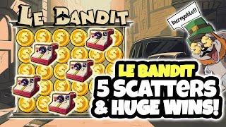 5 Scatters on Le Bandit - Huge WINS