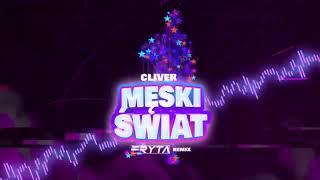 Cliver - Męski świat FRYTA REMIX 2K23