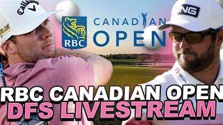 DFS Stream 2023 RBC Canadian Open  Draftkings Player PoolOwnership Prize Picks + Live Chat