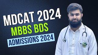 MDCAT 2024 and MBBS 2024 Admissions Complete Information by Dr Umar Farooq @AdmissionWaleUstad