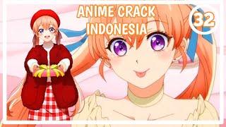 Hayooo... Kamu Ngeliatin Itu-ku Kan? - Anime Crack Indonesia #32