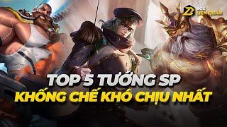 Top 5 Tướng SP Khống Chế Khó Chịu Nhất Liên Quân  Box Liên Quân