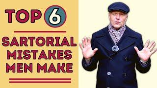 TOP 6 SARTORIAL MISTAKES MEN MAKE