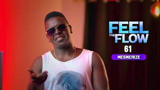 DJ FESTA - FEEL THE FLOW 61  Mesmerize