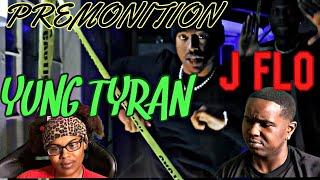 YUNG TYRAN FT J FLO - PREMONITION OFFICIAL MUSIC VIDEO  REACTION