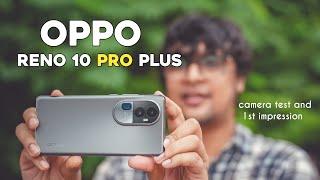 Oppo Reno 10 pro plus Camera Test and review
