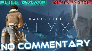 Half-Life ALYX - Full Game Walkthrough 【Max Settings】