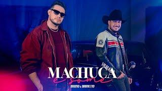 Bruno & Barretto - Machuca e Some