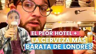 El PEOR HOTEL + La CERVEZA más BARATA de Londres  Viaje LOW COST a Londres  Jonás y Álvaro