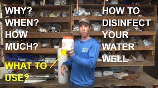 How to Disinfect Your Water Well