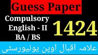 Guess Paper  AIOU B.ABS English _ II 1424  Scholars Institute