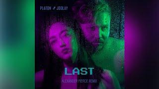 Platon & Joolay - Last Alexander Pierce Remix