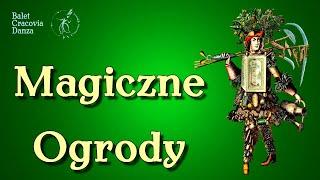 Magiczne Ogrody 🩰 25 Festiwal Tańców Dworskich Cracovia Danza
