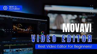 Movavi Video Editor - Best Video Editor For Beginners 2024