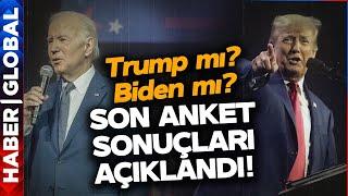 Biden mı Trump mı Önde? ABDde Seçim Öncesi Son Anket Sonuçları Açıklandı