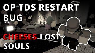 ULTIMATE LOST SOULS CHEESE WITH NEW OP BUG  Roblox TDS