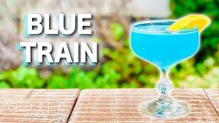 The BLUE TRAIN  Cocktail  1-Minute Cocktail Recipes