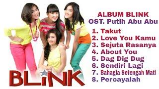 BLINK ALBUM OST. Putih Abu Abu Lirik