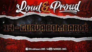 WINNERS 2005 - LOUD & PROUD 2020 - 14 - CURVA  BOMBARDÉ