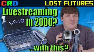 Lost Futures Sonys Streaming... Camcorder Laptop?? Vaio PCG-GT1